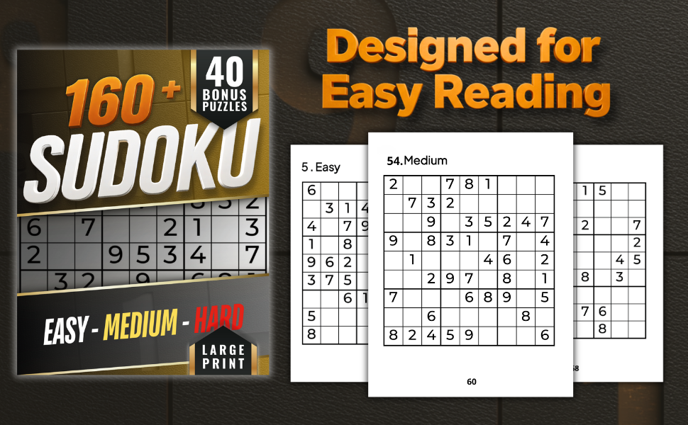 Designed for Easy Reading Sudoku Book 160 Sudoku Large Print Easy Medium Hard book designed for easy reading with clear Sudoku grids.
