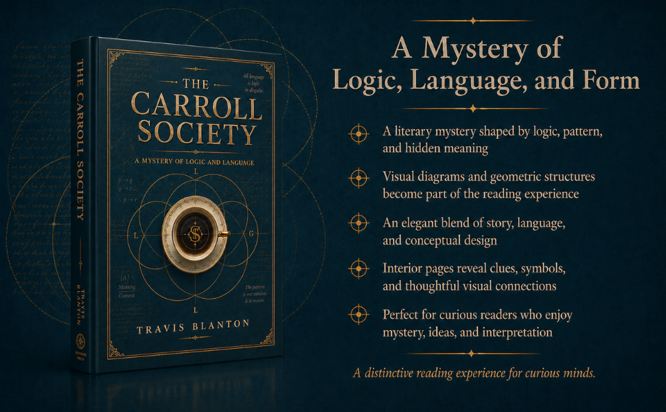 A Mystery of Logic, Language, and Form The Carroll Society book banner highlighting a mystery of logic, language, structure, symbols, and hidden connections.