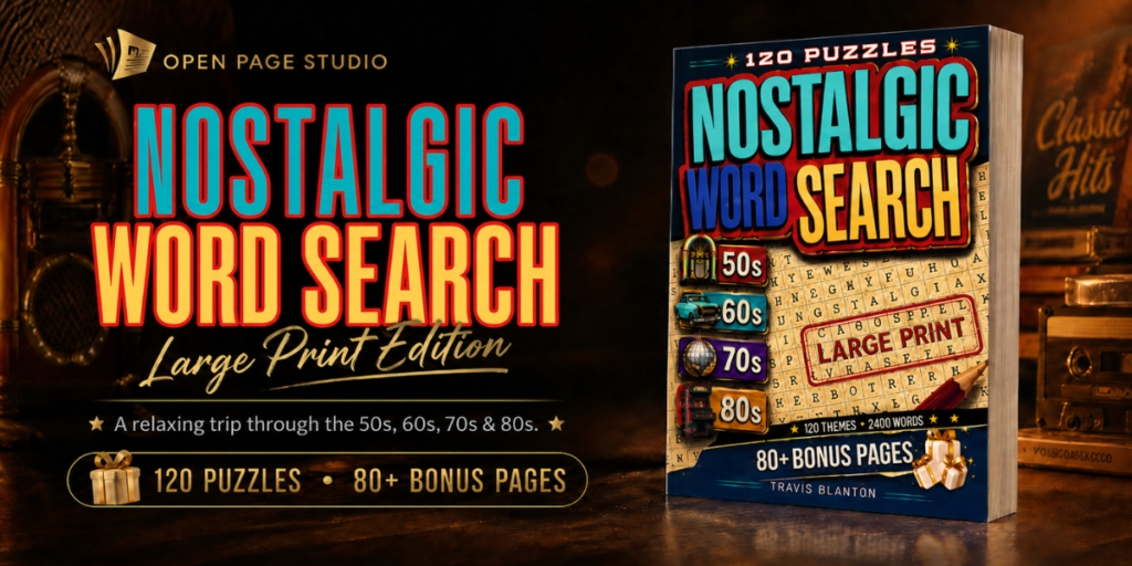 Nostalgic Word Search large print puzzle book by Open Page Studio, featuring 120 puzzles and 80 bonus pages inspired by the 50s, 60s, 70s, and 80s.